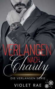 Title: Verlangen nach Charity, Author: Violet Rae