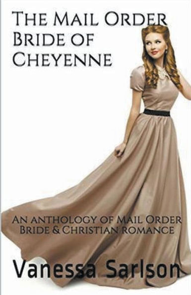 The Mail Order Bride of Cheyenne