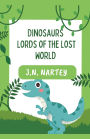 Dinosaurs: Lords of the Lost World