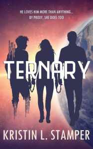 Title: Ternary, Author: Kristin L Stamper