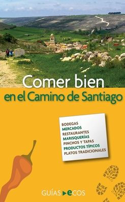 Comer bien en el Camino de Santiago