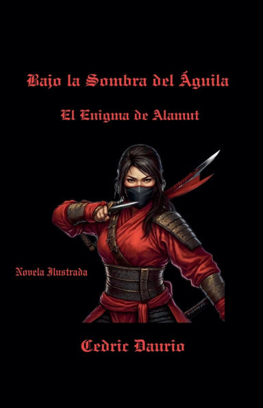 Bajo la Sombra del ï¿½guila- El Enigma de Alamut