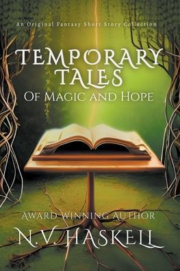 Temporary Tales of Magic and Hope