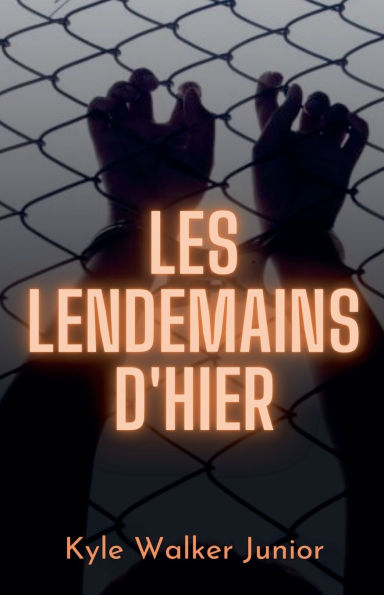 Les lendemains d'hier