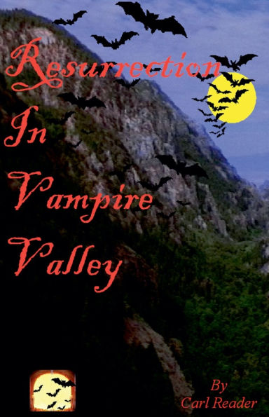 Resurrection Vampire Valley