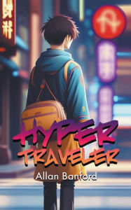 Title: Hyper Traveler, Author: Allan Banford