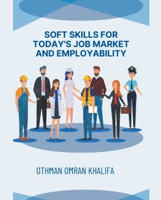 Soft Skills for Today's Job Market and Employability