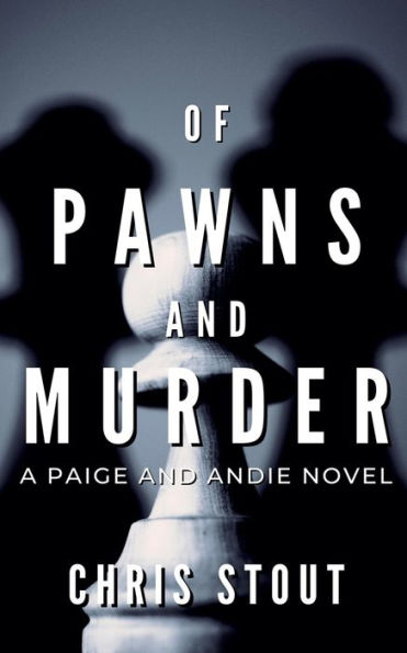 Of Pawns and Murder
