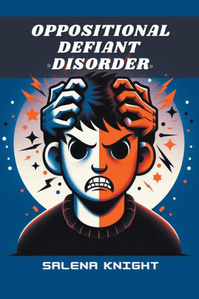 Oppositional Defiant Disorder