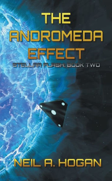The Andromeda Effect: Stellar Flash Book Two