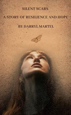 Silent Scars A Story of Resilience and Hope