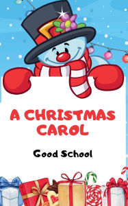 Title: A Christmas Carol, Author: Good School