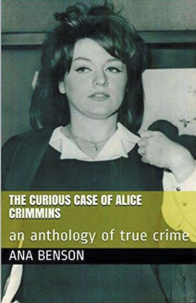 The Curious Case of Alice Crimmins