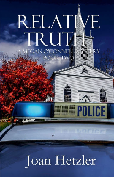 Relative Truth: A Megan O'Connell Mystery Book 2
