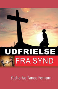Title: Udfrielse Fra Synd, Author: Zacharias Tanee Fomum