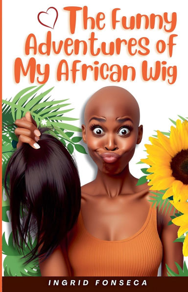 The Funny Adventures of My African Wig