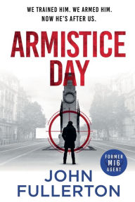 Title: Armistice Day, Author: John Fullerton