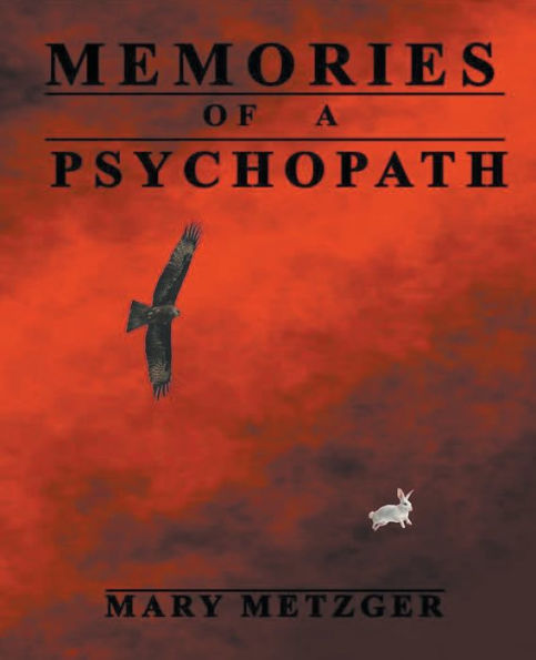 Memories of a Psychopath