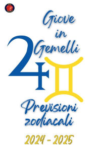 Title: Giove in Gemelli 2024-2025, Author: Alina Rubi