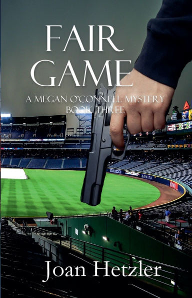 Fair Game: A Megan O'Connell Mystery Book 3