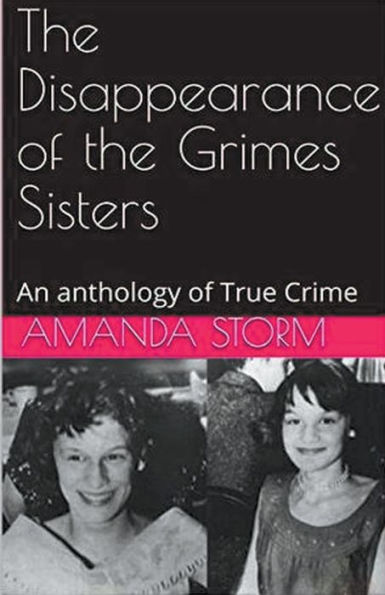 the Disappearance of Grimes Sisters