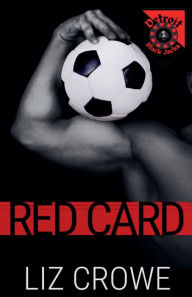 Title: Red Card, Author: Liz Crowe