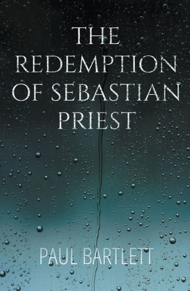 The Redemption of Sebastian Priest