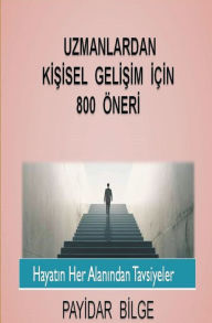 Title: Uzmanlardan Kişisel Gelişim İï¿½in 800 ï¿½neri, Author: Payİdar Bİlge