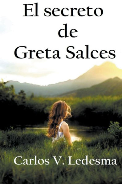 El secreto de Greta Salces