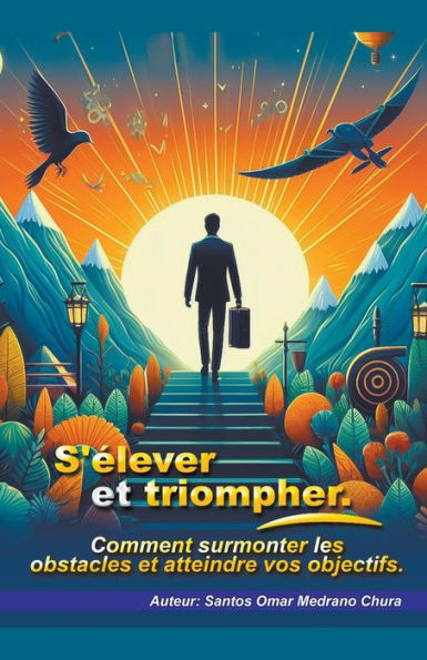 S'Ã¯Â¿Â½lever et triompher.