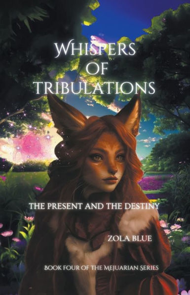 Whispers of Tribulations {The Past and The Destiny}