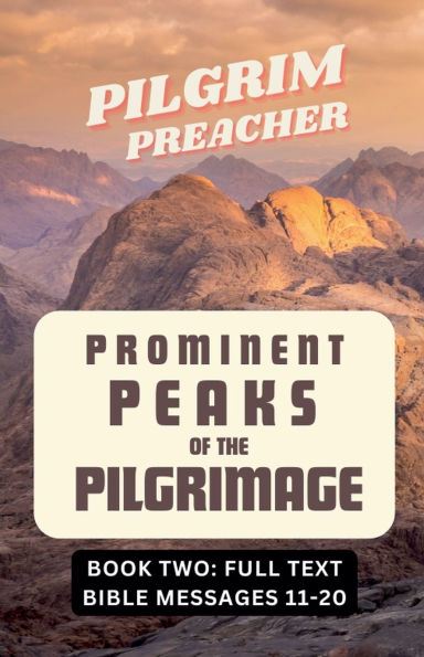 Prominent Peaks of the Pilgrimage 2