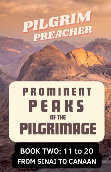 Prominent Peaks of the Pilgrimage 2