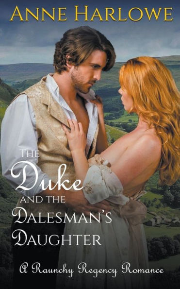 the Duke and Dalesman's Daughter