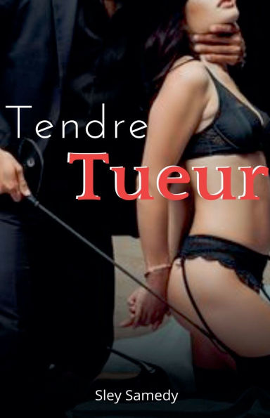 Tendre tueur