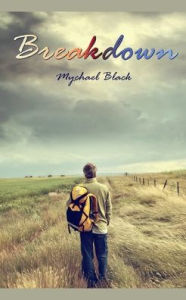 Title: Breakdown, Author: Mychael Black