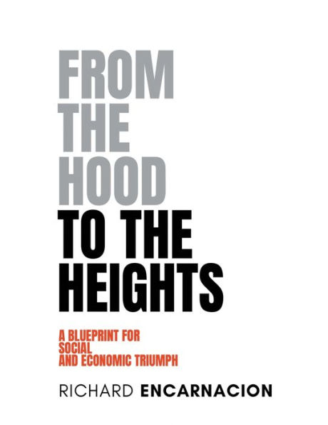 From The Hood To Heights