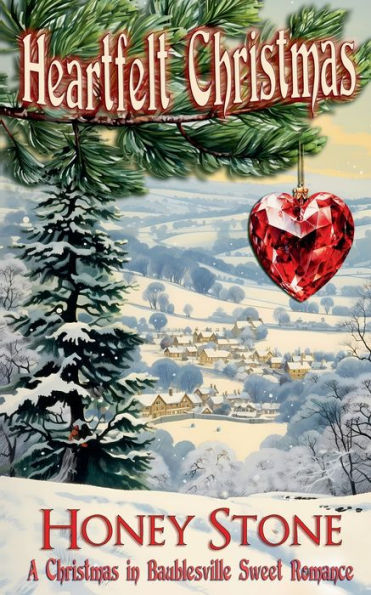 Heartfelt Christmas - A Baublesville Sweet Romance