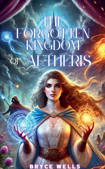 The Forgotten Kingdom of Aetheris