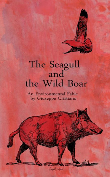 the Seagull and Wild Boar - An Environmental Fable