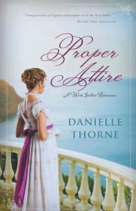 Title: Proper Attire, Author: Danielle Thorne