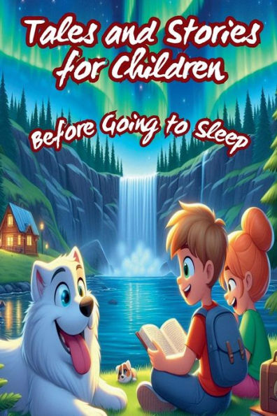 Tales and Stories for Children Before Going to Sleep