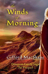 Title: The Winds of Morning, Author: Gifford MacShane