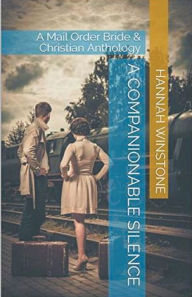 Title: A Companionable Silence, Author: Hannah Winstone