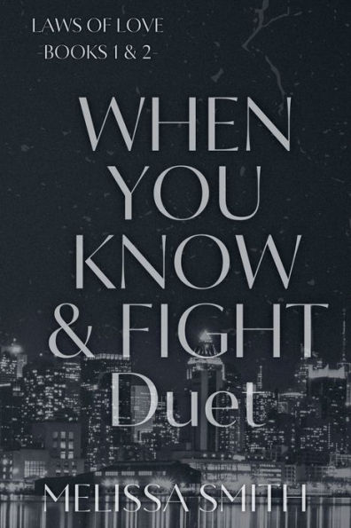 When You Know and Fight Duet