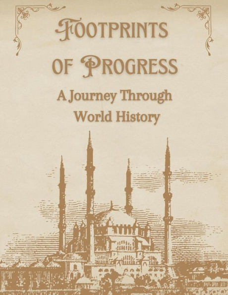 Footprints of Progress: A Journey Through World History