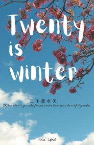 Title: Twenty Is Winter, Author: Ahla Iqbal