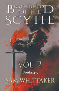 Title: Brotherhood of the Scythe, Vol. 2, Author: Sam Whittaker