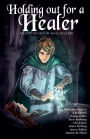 Holding Out for a Healer