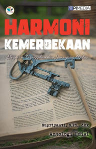 Title: Harmoni Kemerdekaan, Author: S Pd Supriyanti